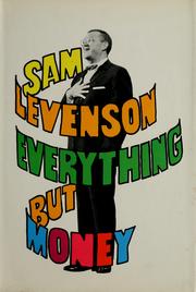 Cover of Everything but money by Sam Levenson