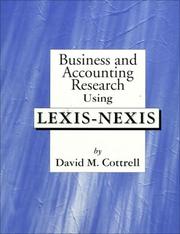Front cover of Business and Accounting Research Using Lexis-Nexis by David M. Cottrell
