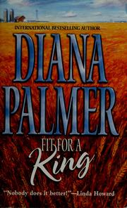 Front cover of Fit for a King by Diana Palmer