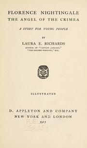 Front cover of Florence Nightingale, the Angel of the Crimea by Laura Elizabeth Howe Richards