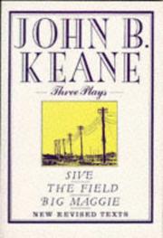 Cover of Three plays by John B. Keane