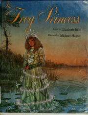 Cover of The frog princess by Elizabeth Isele