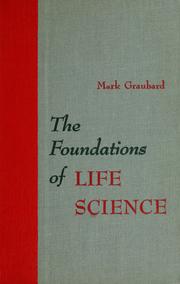 Front cover of The foundations of life science by Mark Graubard