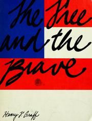 Cover of The free and the brave by Henry F. Graff