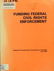 Cover of Funding federal civil rights enforcement by United States Commission on Civil Rights.