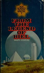 Front cover of From the legend of Biel. by Mary Staton