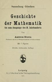 Front cover of Geschichte der Mathematik bis zum Ausgange des 18. Jahrhunderts by Ambros Sturm