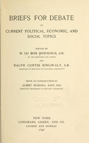 Cover of Briefs for debate on current political, economic, and social topics by Walter Du Bois Brookings