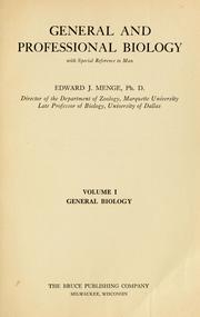 Cover of General and professional biology with special reference to man by Edward John von Komorowski Menge