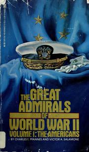 Cover of The great admirals of World War II. Volume I, The Americans by Charles E. Pfannes