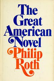 Front cover of The great American novel by Philip Roth