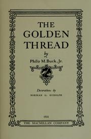 Cover of The golden thread by Philo Melvin Buck