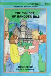 Cover of The " ghost" of Hanover Hill by Jennie Abbott