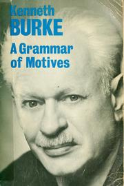 Front cover of A grammar of motives by Kenneth Burke