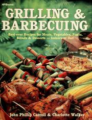 Cover of Grilling & barbecuing by John Phillip Carroll