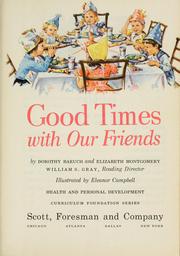 Front cover of Good times with our friends by Dorothy Walter Baruch