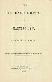 Front cover of The habeas corpus, and martial law by Robert L. Breck