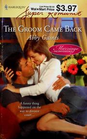 Front cover of The Groom Came Back by Abby Gaines