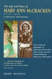 Front cover of The life and times of Mary Ann McCracken, 1770-1866 by Mary McNeill