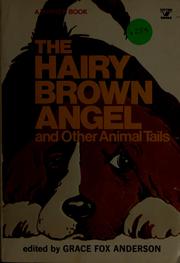 Cover of The Hairy brown angel and other animal tails by Grace Fox Anderson