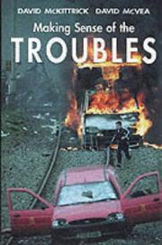Front cover of Making sense of the troubles by David McKittrick