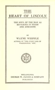 Front cover of The heart of Lincoln by Wayne Whipple