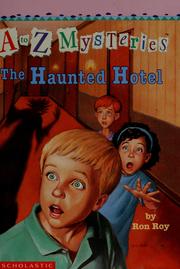 Front cover of The haunted hotel (A to Z mystery’s) by Ron Roy