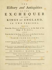 Front cover of The history and antiquities of the Exchequer of the kings of England, in two periods by Thomas Madox