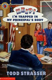 Front cover of Help! I'm trapped in my principal's body by Todd Strasser