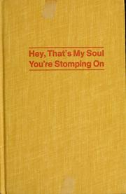 Front cover of Hey, that's my soul you're stomping on by Barbara Corcoran