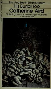 Cover of His Burial Too by Aird, Catherine.