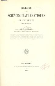 Front cover of Histoire des sciences mathématiques et physiques chez les Belges by Lambert Adolphe Jacques Quetelet
