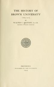 Front cover of The history of Brown University, 1764-1914 by Walter Cochrane Bronson