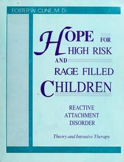 Front cover of Hope for high risk and rage filled children by Foster W. Cline