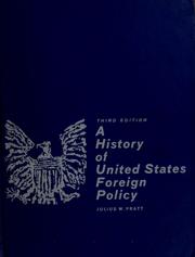Cover of A history of United States foreign policy by Julius William Pratt