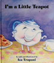 Front cover of I'm a little teapot by Iza Trapani