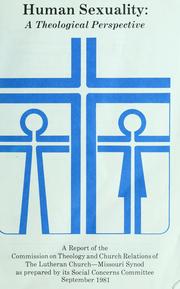 Front cover of Human sexuality by Lutheran Church--Missouri Synod. Commission on Theology and Church Relations. Social Concerns Committee.