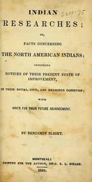 Front cover of Indian researches, or, Facts concerning the North American Indians by Benjamin Slight