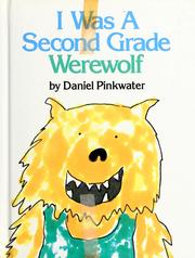 Front cover of I Was a Second Grade Werewolf by Daniel Manus Pinkwater