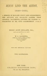 Cover of Jenny Lind the artist, 1820-1851 by Henry Scott Holland