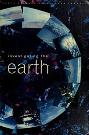 Front cover of Investigating the earth by Earth Science Curriculum Project.