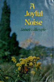 Cover of A joyful noise by Janet Gillespie