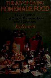 Front cover of The joy of giving homemade food by Ann Seranne