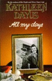 Front cover of All my days by Kathleen Dayus