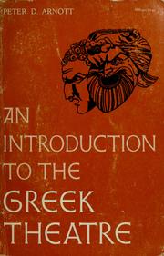 Front cover of An introduction to the Greek theatre by Peter D. Arnott