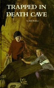 Front cover of Just for Boys presents Trapped in Death Cave by Wallace, Bill