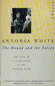 Front cover of The hound and the falcon by Antonia White