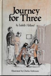 Cover of Journey for three by Isabelle Holland