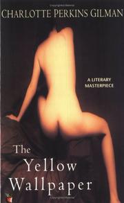 Front cover of The Yellow Wallpaper by Charlotte Perkins Gilman