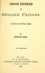 Front cover of Irish rebels in English prisons by Jeremiah O'Donovan Rossa